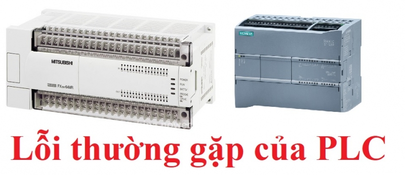 5 Lỗi Thường Gặp Khi Sử Dụng PLC Và Cách Khắc Phục 5 Lỗi Thường Gặp Khi Sử Dụng PLC Và Cách Khắc Phục